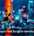 Rogue Apps Fuel Surge in Identity Attacks